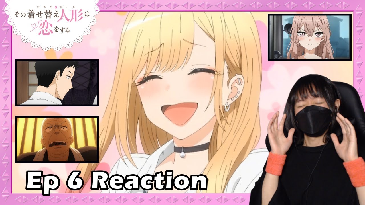 My Dress Up Darling Ep 6 その着せ替え人形は恋をする 6話 アニメリアクション My Dress Up Darling Episode6 AnimeReaction - MzMzMMz