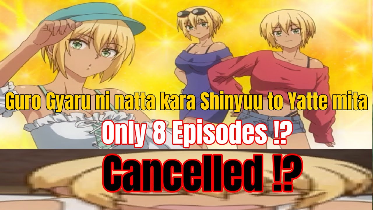 Guro Gyaru ni natta kara Shinyuu to Yatte mita Only 8 Episodes - Kuro-gyaru Ni Natta Kara Shinyū To Yatte