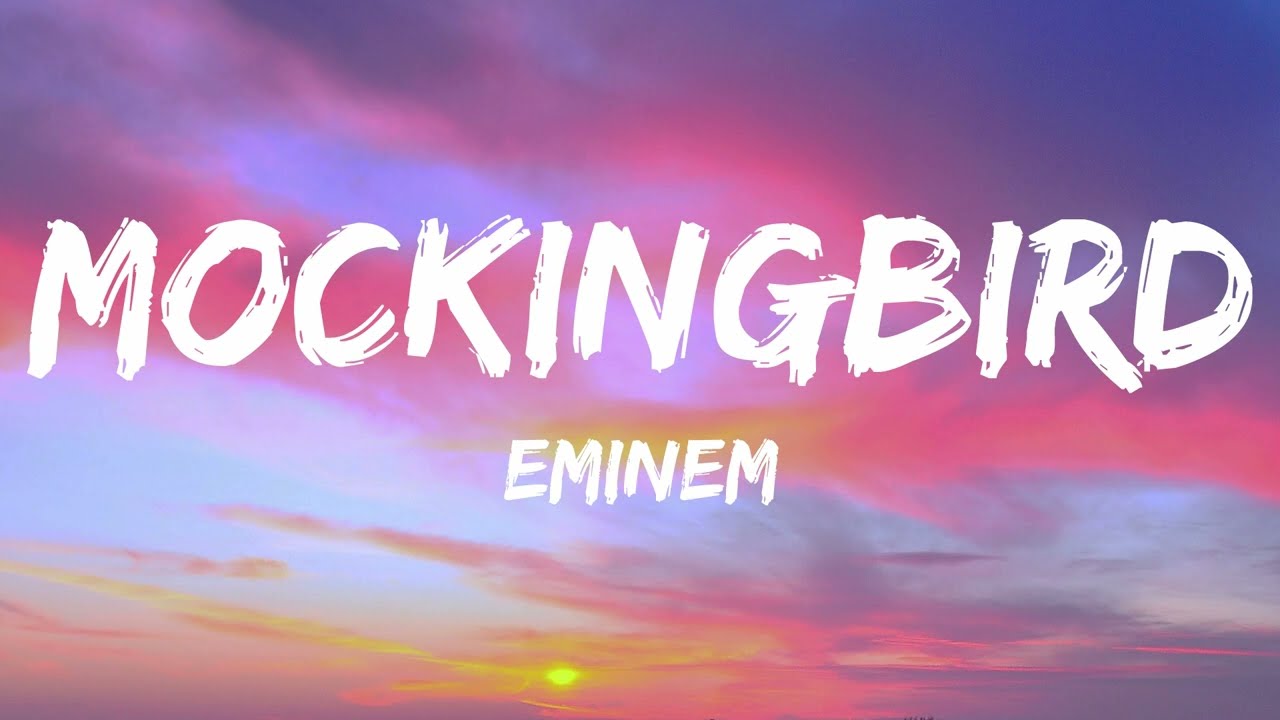 Eminem Mockingbird (Lyrics) MzMzMMz